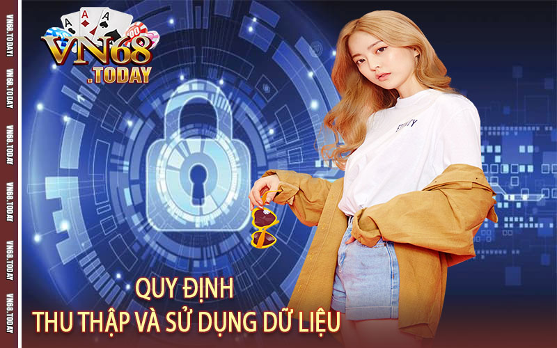 Quy định thu thập và sử dụng dữ liệu